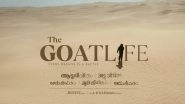 The Goat Life: Prithviraj Sukumaran and Amala Paul's Survival Adventure To Hit Theatres on April 10, 2024 (Watch Video)