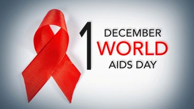 World AIDS Day Date, History and Significance: Why Is AIDS Day Observed on December 1? Know the Aim and Objective of This Health Day's Commemoration