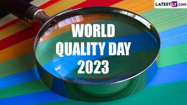 World Quality Day 2023: Quotes on Quality To Share and Raise Awareness About the Importance of Quality