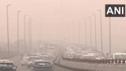 Delhi Air Pollution: Delhi Wakes Up to Dense Haze As Air Quality Turns &lsquo;Severe&rsquo; at Multiple Locations (Watch Videos)