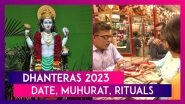 Dhanteras 2023: Date, Shubh Muhurat, Rituals, When To Buy Gold & All You Need To Know About The First Day Of Diwali