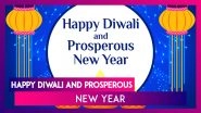 Happy Diwali And Prosperous New Year Greetings, Wishes, Images And Whatsapp Messages For Loved Ones