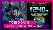 Tiger 3 Box Office Collection Day 3: Salman Khan And Katrina Kaif&rsquo;s Action-Thriller Movie Collects Rs 240 Crore Worldwide