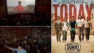 Dunki: Fans Dance to Shah Rukh Khan&rsquo;s &lsquo;Lutt Putt Gaya&rsquo; Song Inside Theatres (Watch Videos)