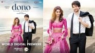 Dono: Rajveer Deol and Paloma Dhillon&rsquo;s Film To Stream on ZEE5 From December 29, 2023