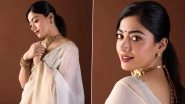 Rashmika Mandanna&rsquo;s Saree Slay! Actress Stuns in a White Hued Saree, Ethnic Jewellery and Bindi (View Pics)