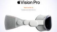 Apple To Launch Its Vision Pro Mixed Reality Headset in Nine Countries Next; Check Details