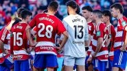Granada vs Athletic Bilbao La Liga 2023&ndash;24 Match That Restarted After Fan's Death, Ends in 1-1 Draw
