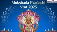 Mokshada Ekadashi Vrat 2023 Date and Time: Know Puja Vidhi, Shubh Muhurat and Significance of the Auspicious Day
