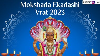 Mokshada Ekadashi Vrat 2023 Date and Time: Know Puja Vidhi, Shubh Muhurat and Significance of the Auspicious Day