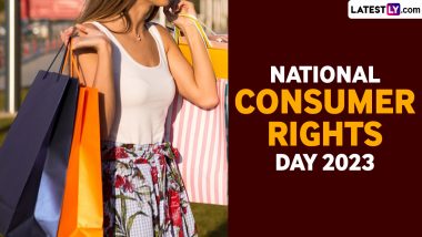 National Consumer Rights Day 2023 Date in India: Know All About the Day That Marks the Enactment of the Consumer Protection Act 1986