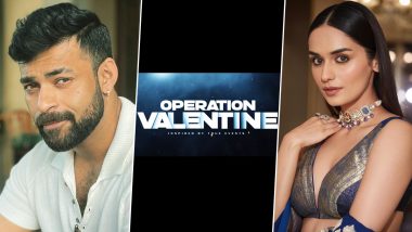 Operation Valentine Motion Teaser: Varun Tej & Manushi Chhillar’s Action-Packed Film to To Hit Theatres on February 16, 2024 (Watch Video)