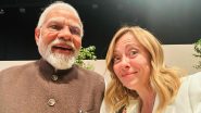 Melodi! Italian PM Giorgia Meloni Shares Selfie with 'Good Friend' Indian PM Narendra Modi at COP28