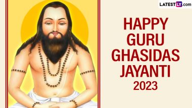 Guru Ghasidas Jayanti 2023 Wishes: WhatsApp Greetings, Images, HD Wallpapers and SMS for the Birth Anniversary of Guru Ghasidas, the Founder of Satnami Sect