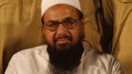 Mumbai Terror Attack: Extradite Founder of Lashkar-E-Taiba and 26/11 Mastermind Hafiz Saeed, India Tells Pakistan