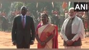World News | Kenyan President William Ruto Accorded Ceremonial Welcome at Rashtrapati Bhavan