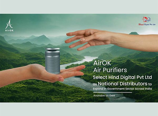 Business News | AirOK Air Purifiers Select Hind Digital Pvt. Ltd. as National Distributors to Expand in Government Sector Across India