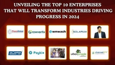 Business News | Unveiling the Top 10 Enterprises That Will Transform Industries Driving Progress in 2024