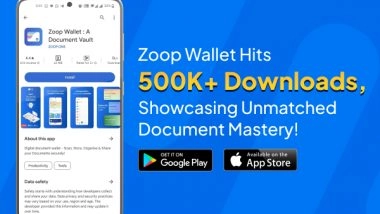 Business News | Zoop Wallet Achieves Monumental 500K+ Downloads Milestone on Android PlayStore