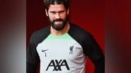 Sports News | Jurgen Klopp Issues Injury Update on Liverpool's Star Goalkeeper Alisson
