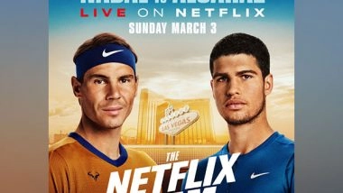 Entertainment News |  Rafael Nadal, Carlos Alcaraz to Headline Netflix's Next Live Sports Event in One-Night Tennis Match