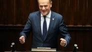 World News | Parliament Votes in Favour of Donald Tusk Becoming Poland's PM