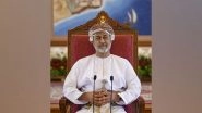 World News | Oman Sultan to Arrive in India Today for Three-day State Visit