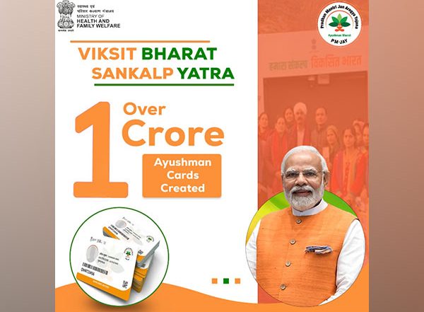 India News | Over 1 Crore Ayushman Cards Created During Viksit Bharat Sankalp Yatra