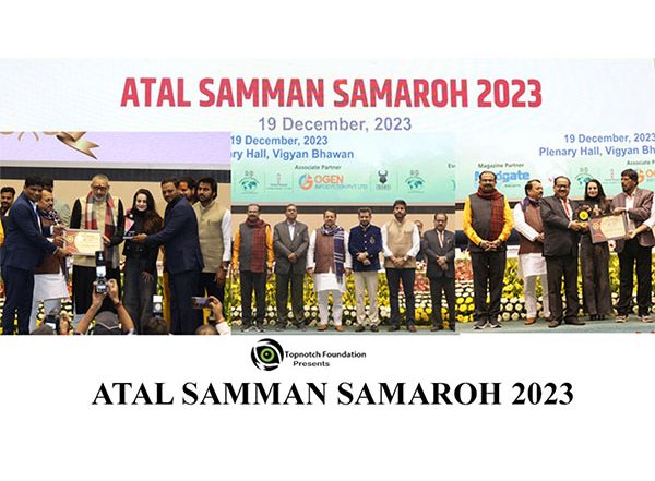 Business News | Topnotch Foundation Acknowledged and Felicitated the Winners of ATAL SAMMAN SAMAROH 2023