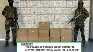 India News | Assam Rifles Recover Foreign-origin Cigarettes Worth over Rs 2 Crore in Mizoram's Champhai