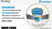 Business News | Daikin Launches Nationwide Daikin Extended Warranty Program in Exclusive Partnership with OneDios