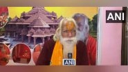 India News | Ram Mandir Chief Priest Expresses Happiness over PM Modi's Visit to Ayodhya