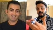 'Sweet and Nice Guy' Old Video of S Sreesanth Praising Gautam Gambhir Goes Viral After Their Heated Exchange During LLC 2023 Eliminator