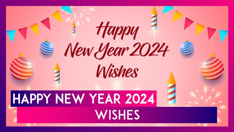 Happy New Year 2024 Wishes: HNY Greetings And WhatsApp Messages To ...