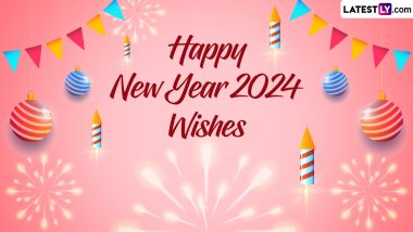 Happy New Year 2024 Wishes and HD Images: WhatsApp Stickers, GIFs, HD Wallpapers and SMS To Share With Your Loved Ones and Welcome New Year