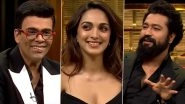 Koffee With Karan Season 8 Episode 7 Highlights: From Kiara Advani-Sidharth Malhotra&rsquo;s Proposal Story to Vicky Kaushal Revealing Shah Rukh Khan Apologised to Him During Dunki Shoot- Here Are Top 5 Moments!