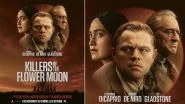 Killers Of The Flower Moon OTT Release: Leonardo DiCaprio and Martin Scorsese Movie To Stream On Apple TV+ From January 12, 2024