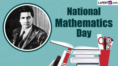 National Mathematics Day 2023 Date: Know History and Significance of the Day That Marks the Birth Anniversary of Indian Mathematician Srinivasa Ramanujan
