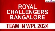 Royal Challengers Bangalore Team in WPL 2024: Players Bought by RCB-W at Women&rsquo;s Premier League Auction, Check Full Squad