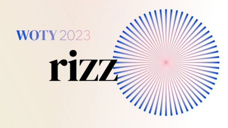Word of the Year 2023: Rizz, From Charisma, Crowned Word of the Year by Oxford University Press