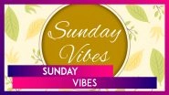 Happy Sunday Quotes and Messages: Share Fun Sunday Vibes Greetings To Make Your Holiday A &lsquo;Funday&rsquo;