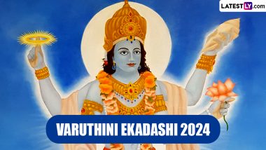 When Is Varuthini Ekadashi 2024? Know Date, Ekadashi Tithi, Parana Time, Vrat Katha and Significance of the Fasting Festival