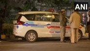 Bomb Blast Near Israel Embassy: Days After Low-Intensity Explosion Near Israeli Embassy, Delhi Police Register FIR Against &lsquo;Unknown&rsquo; Persons