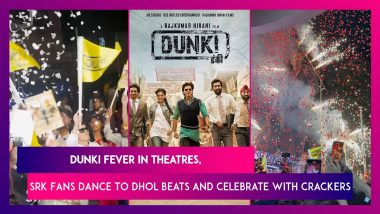 Dunki Fever Takes Over Theatres, SRK Fans Dance To Dhol Beats And Celebrate With Crackers