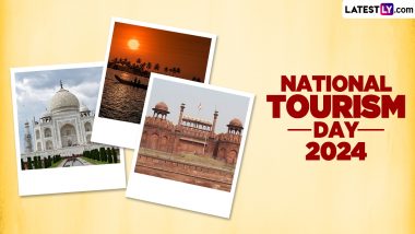 When Is National Tourism Day 2024? Know Date, Theme, History and Significance of the Day That Highlights the Importance of Tourism in India