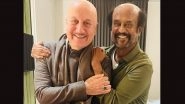 Anupam Kher Shares Photo With Rajinikanth Ahead of Ram Mandir Pran Pratishtha Ceremony (View Pic)