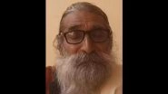 Ram Temple Consecration: Laxmi Swarup Brahmachari Alias 'Falahari Baba' To Break His Fast Three Decades After Taking Vow During Ayodhya Movement