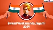 Swami Vivekananda Jayanti 2024 Quotes, Images & HD Wallpapers for Free Download Online: Share Motivational Thoughts by Swami Vivekananda To Observe National Youth Day