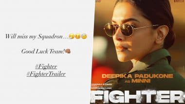 Fighter: Deepika Padukone To Miss Film Trailer Launch? Actress Extends Wishes to Team (View Pic)