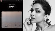 Deepika Padukone Welcomes 2024 With Stunning Sunrise View From a Cruise, Extends Heartfelt New Year Wishes to Fans!